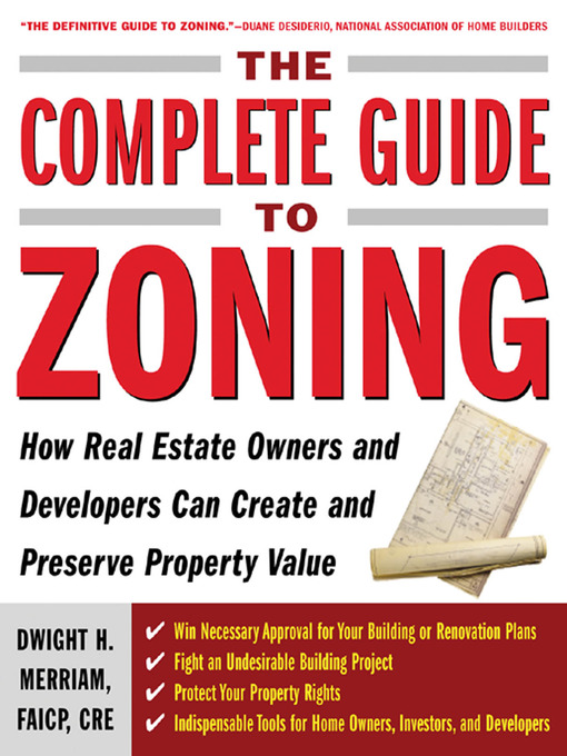 Title details for The Complete Guide to Zoning by Dwight Merriam - Available